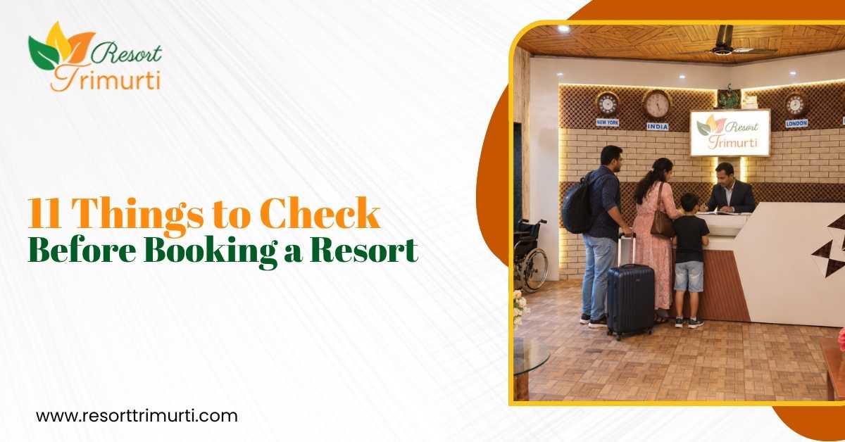 11 Things to Check Before Booking a Resort