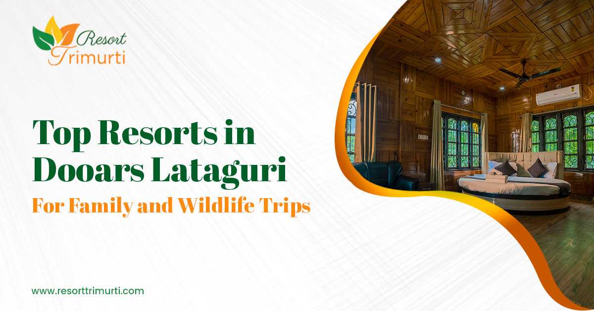 Resort in dooars lataguri