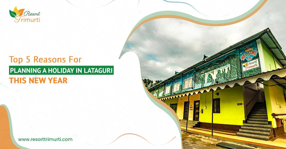 murti resort lataguri